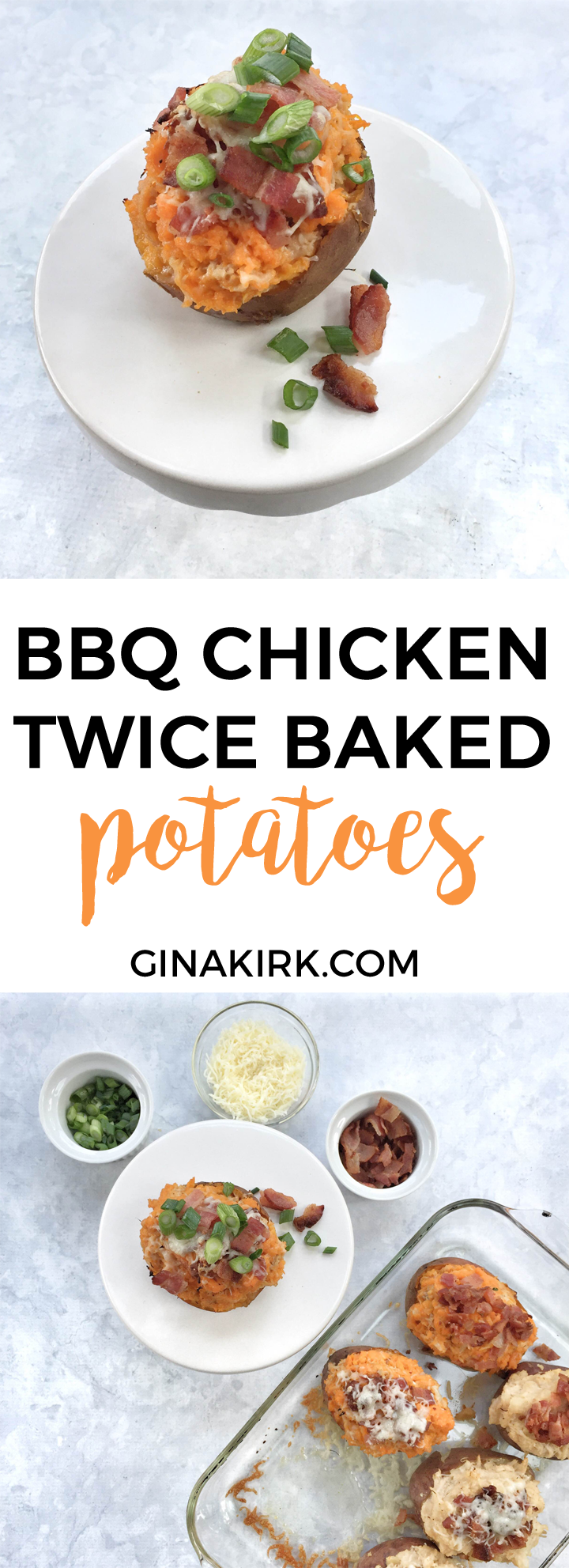 BBQ chicken twice baked potatoes | Sweet potato ideas and recipes | Simple family meals GinaKirk.com @ginaekirk