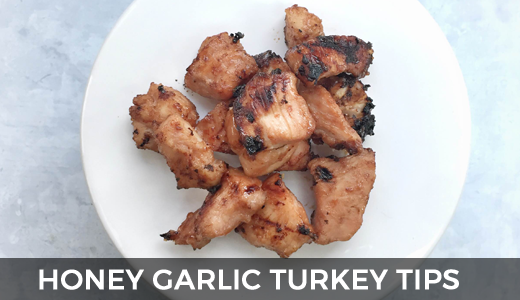 Honey Garlic Turkey Tips (+Grilling Pointers!)